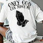 MENS ONLY GOD CAN JUDGE ME TSHIRT